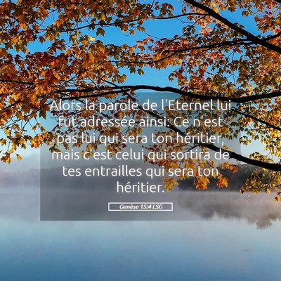 Picture 05 - Genèse 15:4 LSG - Alors la parole de l'Eternel lui fut adressée - Bible Verse Picture