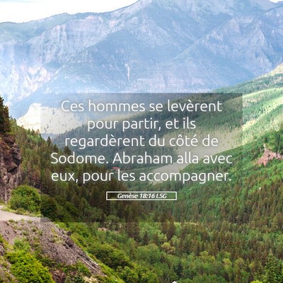 Picture 05 - Genèse 18:16 LSG - Ces hommes se levèrent pour partir, et ils - Bible Verse Picture