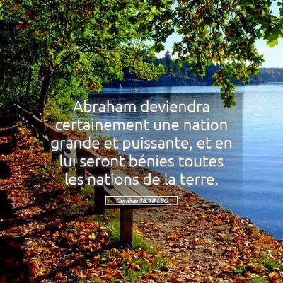 Picture 05 - Genèse 18:18 LSG - Abraham deviendra certainement une nation grande - Bible Verse Picture