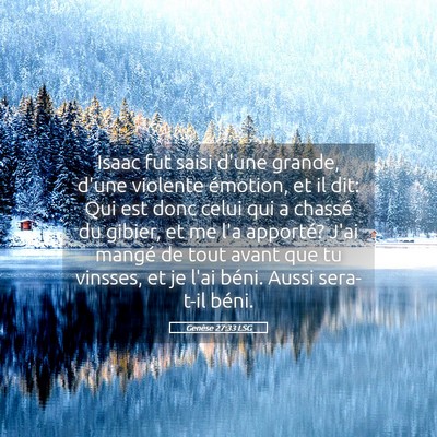 Picture 05 - Genèse 27:33 LSG - Isaac fut saisi d'une grande, d'une violente - Bible Verse Picture