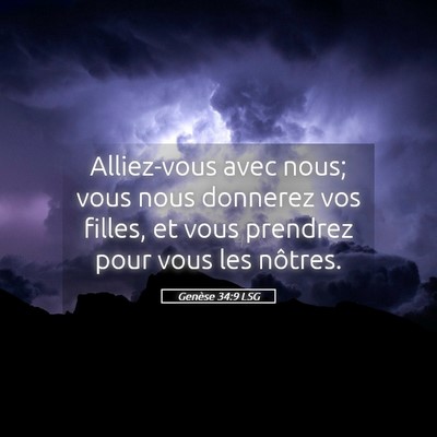 Picture 05 - Genèse 34:9 LSG - Alliez-vous avec nous; vous nous donnerez vos - Bible Verse Picture