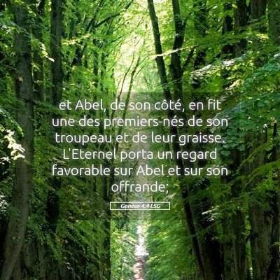 Picture 05 - Genèse 4:4 LSG - et Abel, de son côté, en fit une des - Bible Verse Picture