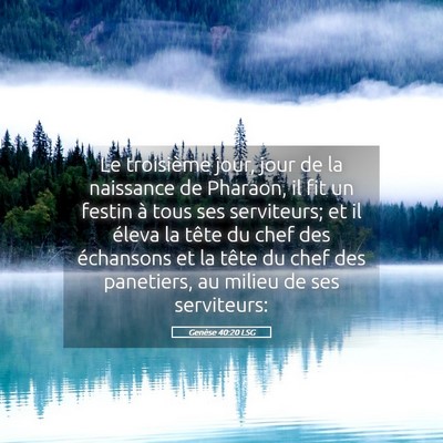 Picture 05 - Genèse 40:20 LSG - Le troisième jour, jour de la naissance de - Bible Verse Picture