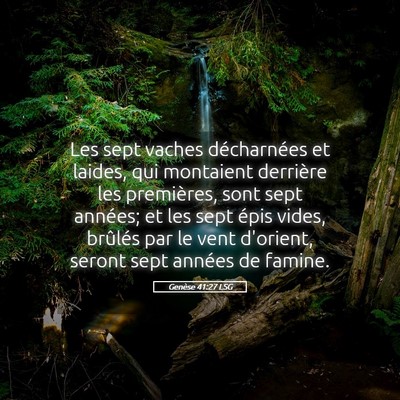 Picture 05 - Genèse 41:27 LSG - Les sept vaches décharnées et laides, qui - Bible Verse Picture