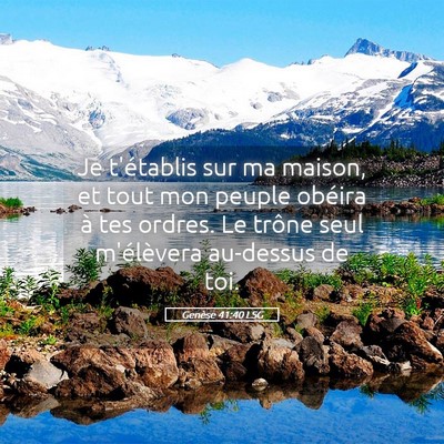 Picture 05 - Genèse 41:40 LSG - Je t'établis sur ma maison, et tout mon peuple - Bible Verse Picture
