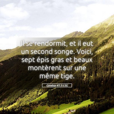 Picture 05 - Genèse 41:5 LSG - Il se rendormit, et il eut un second songe. - Bible Verse Picture
