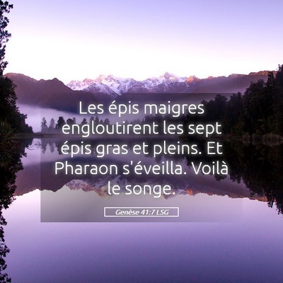 Picture 05 - Genèse 41:7 LSG - Les épis maigres engloutirent les sept épis - Bible Verse Picture