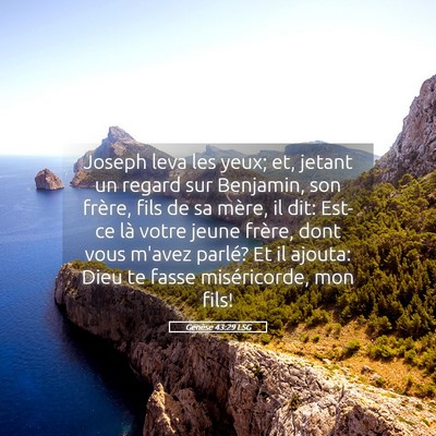 Picture 05 - Genèse 43:29 LSG - Joseph leva les yeux; et, jetant un regard sur - Bible Verse Picture