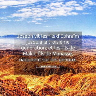 Picture 05 - Genèse 50:23 LSG - Joseph vit les fils d'Ephraïm jusqu'à la - Bible Verse Picture