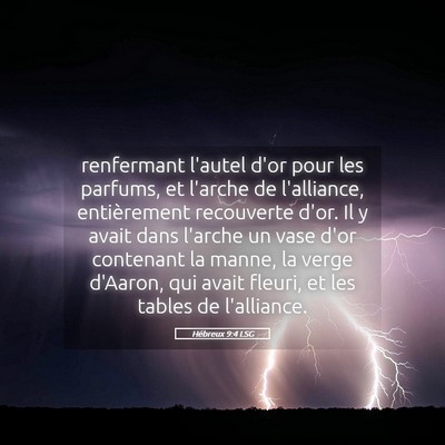 Picture 05 - Hébreux 9:4 LSG - renfermant l'autel d'or pour les parfums, et - Bible Verse Picture