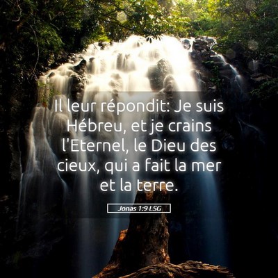 Picture 05 - Jonas 1:9 LSG - Il leur répondit: Je suis Hébreu, et je crains - Bible Verse Picture