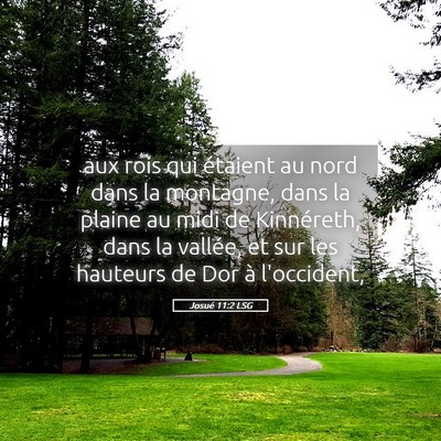 Picture 05 - Josué 11:2 LSG - aux rois qui étaient au nord dans la montagne, - Bible Verse Picture
