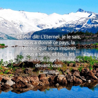 Picture 05 - Josué 2:9 LSG - et leur dit: L'Eternel, je le sais, vous a donné - Bible Verse Picture