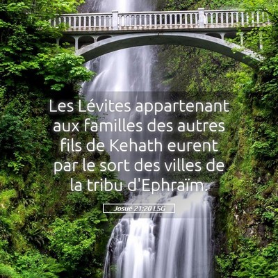 Picture 05 - Josué 21:20 LSG - Les Lévites appartenant aux familles des autres - Bible Verse Picture