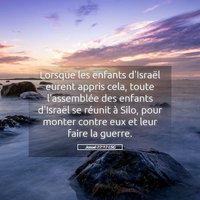 Picture 05 - Josué 22:12 LSG - Lorsque les enfants d'Israël eurent appris cela, - Bible Verse Picture