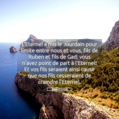 Picture 05 - Josué 22:25 LSG - L'Eternel a mis le Jourdain pour limite entre - Bible Verse Picture