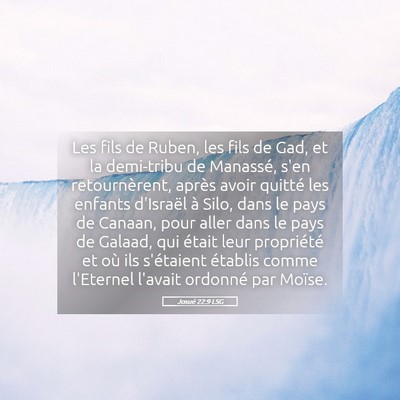 Picture 05 - Josué 22:9 LSG - Les fils de Ruben, les fils de Gad, et la - Bible Verse Picture
