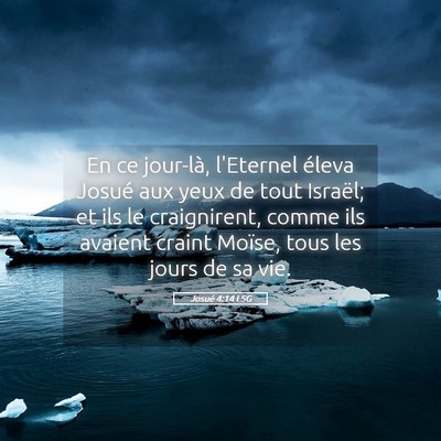 Picture 05 - Josué 4:14 LSG - En ce jour-là, l'Eternel éleva Josué aux yeux - Bible Verse Picture