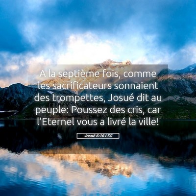 Picture 05 - Josué 6:16 LSG - A la septième fois, comme les sacrificateurs - Bible Verse Picture