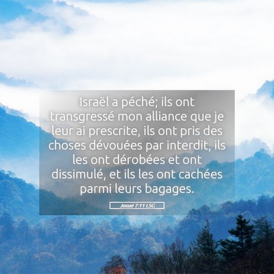 Picture 05 - Josué 7:11 LSG - Israël a péché; ils ont transgressé mon - Bible Verse Picture
