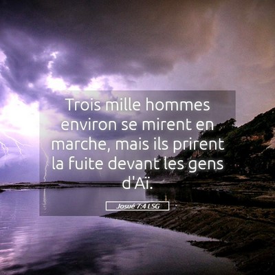 Picture 05 - Josué 7:4 LSG - Trois mille hommes environ se mirent en marche, - Bible Verse Picture