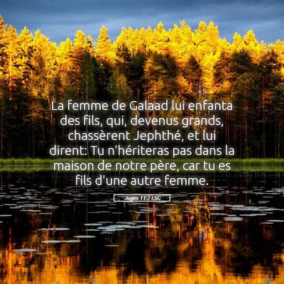 Picture 05 - Juges 11:2 LSG - La femme de Galaad lui enfanta des fils, qui, - Bible Verse Picture