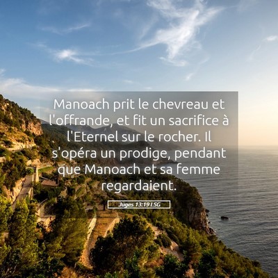 Picture 05 - Juges 13:19 LSG - Manoach prit le chevreau et l'offrande, et fit un - Bible Verse Picture