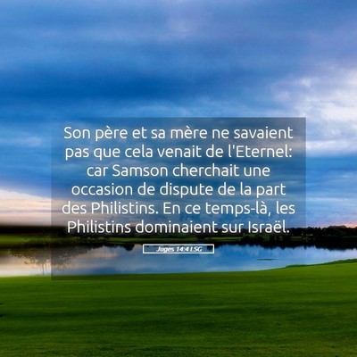 Picture 05 - Juges 14:4 LSG - Son père et sa mère ne savaient pas que cela - Bible Verse Picture