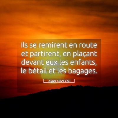 Picture 05 - Juges 18:21 LSG - Ils se remirent en route et partirent, en - Bible Verse Picture