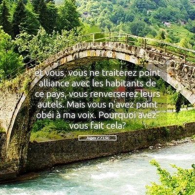 Picture 05 - Juges 2:2 LSG - et vous, vous ne traiterez point alliance avec - Bible Verse Picture