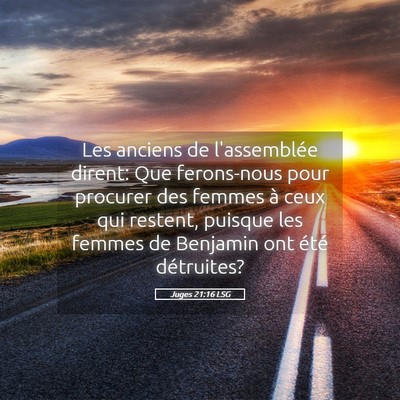 Picture 05 - Juges 21:16 LSG - Les anciens de l'assemblée dirent: Que - Bible Verse Picture