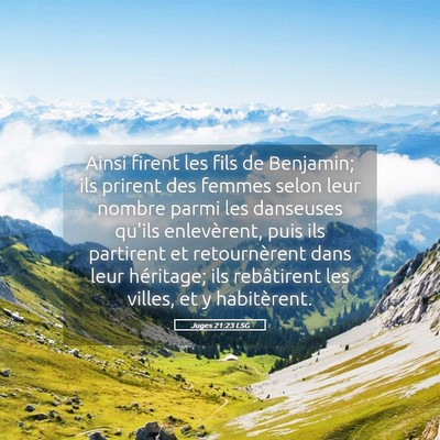 Picture 05 - Juges 21:23 LSG - Ainsi firent les fils de Benjamin; ils prirent - Bible Verse Picture