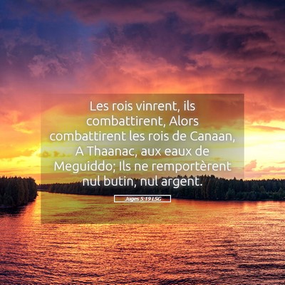 Picture 05 - Juges 5:19 LSG - Les rois vinrent, ils combattirent, Alors - Bible Verse Picture