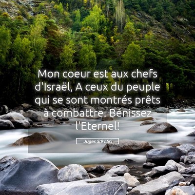 Picture 05 - Juges 5:9 LSG - Mon coeur est aux chefs d'Israël, A ceux du - Bible Verse Picture