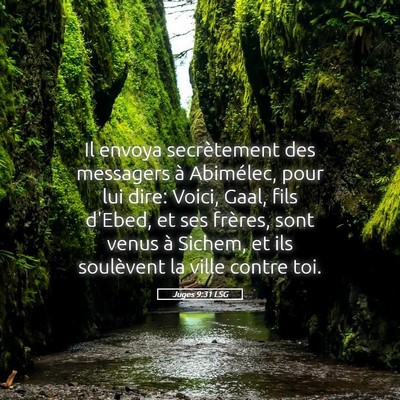 Picture 05 - Juges 9:31 LSG - Il envoya secrètement des messagers à - Bible Verse Picture