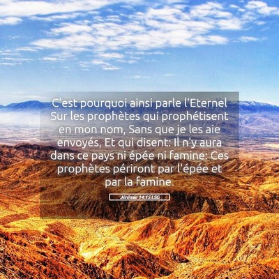 Picture 05 - Jérémie 14:15 LSG - C'est pourquoi ainsi parle l'Eternel Sur les - Bible Verse Picture
