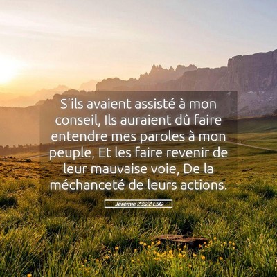 Picture 05 - Jérémie 23:22 LSG - S'ils avaient assisté à mon conseil, Ils - Bible Verse Picture