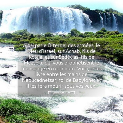 Picture 05 - Jérémie 29:21 LSG - Ainsi parle l'Eternel des armées, le Dieu - Bible Verse Picture