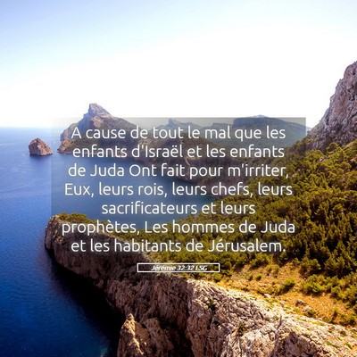 Picture 05 - Jérémie 32:32 LSG - A cause de tout le mal que les enfants d'Israël - Bible Verse Picture