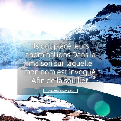 Picture 05 - Jérémie 32:34 LSG - Ils ont placé leurs abominations Dans la maison - Bible Verse Picture