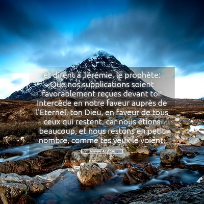 Picture 05 - Jérémie 42:2 LSG - et dirent à Jérémie, le prophète: Que nos - Bible Verse Picture