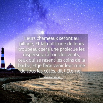 Picture 05 - Jérémie 49:32 LSG - Leurs chameaux seront au pillage, Et la multitude - Bible Verse Picture