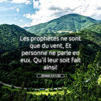 Picture 05 - Jérémie 5:13 LSG - Les prophètes ne sont que du vent, Et personne - Bible Verse Picture
