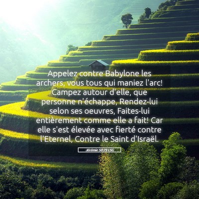 Picture 05 - Jérémie 50:29 LSG - Appelez contre Babylone les archers, vous tous - Bible Verse Picture