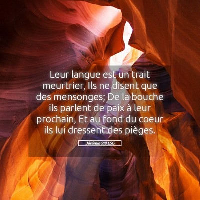 Picture 05 - Jérémie 9:8 LSG - Leur langue est un trait meurtrier, Ils ne disent - Bible Verse Picture