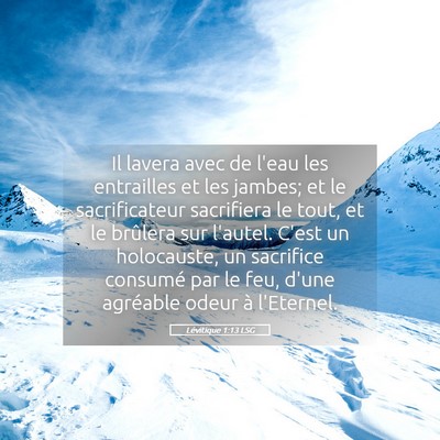 Picture 05 - Lévitique 1:13 LSG - Il lavera avec de l'eau les entrailles et les - Bible Verse Picture