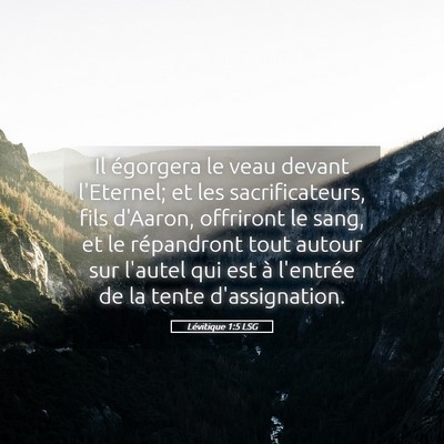 Picture 05 - Lévitique 1:5 LSG - Il égorgera le veau devant l'Eternel; et les - Bible Verse Picture
