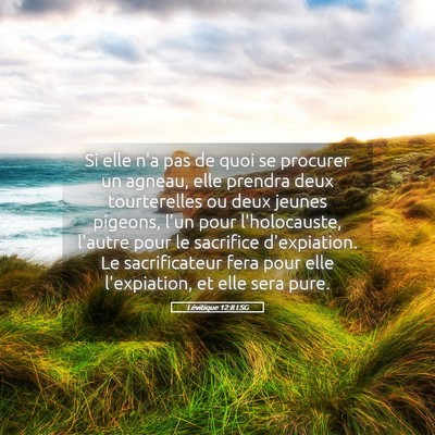 Picture 05 - Lévitique 12:8 LSG - Si elle n'a pas de quoi se procurer un agneau, - Bible Verse Picture
