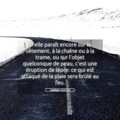 Picture 05 - Lévitique 13:57 LSG - Si elle paraît encore sur le vêtement, à la - Bible Verse Picture