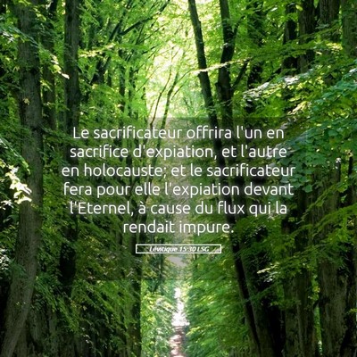 Picture 05 - Lévitique 15:30 LSG - Le sacrificateur offrira l'un en sacrifice - Bible Verse Picture